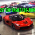 5 Best Car Games For Mobile – Every Car Lover Should Try