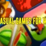 Best Casual Games For Mobile   You Should Try